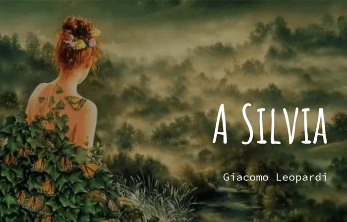 A Silvia by Count Giacomo Leopardi