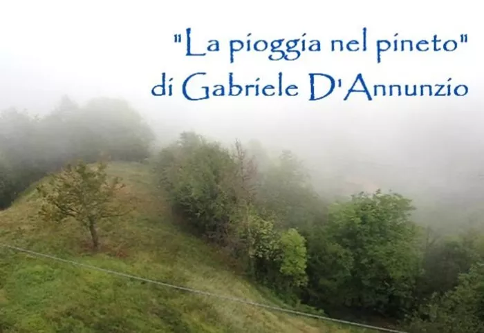 La pioggia nel pineto by Gabriele D'Annunzio