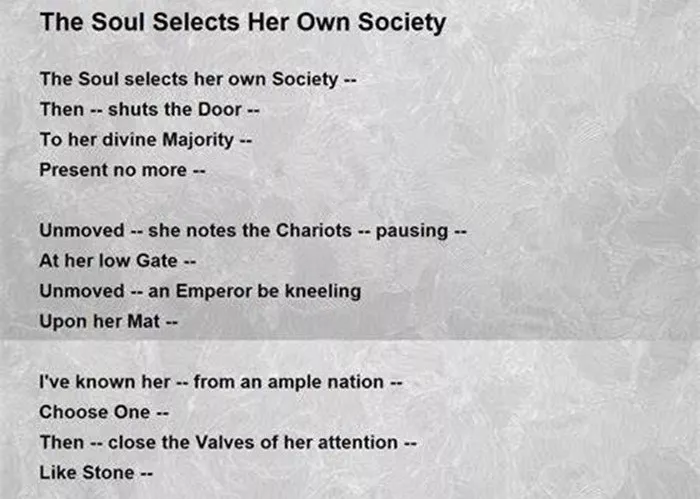 The Soul Selects Her Own Society by Emily Dickinson